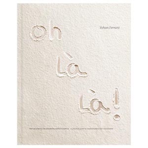 Oh La La by Yohan Ferrant Oh La La by Yohan Ferrant